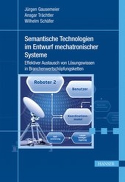 Abbildung von: Semantische Technologien im Entwurf mechatronischer Systeme - Hanser