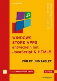 Enlarge image Cover: Windows Store Apps entwickeln mit JavaScript und HTML5 - Hanser