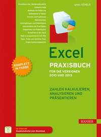 Abbildung von: Excel Praxisbuch für die Versionen 2010 und 2013 - Hanser