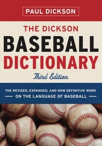 Enlarge image Cover: The Dickson Baseball Dictionary - WW Norton & Co