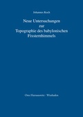 Cover: Neue Untersuchungen zur Topographie des babylonischen Fixsternhimmels - Harrassowitz Verlag