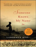 Cover: Someone Knows My Name - W. W. Norton & Company