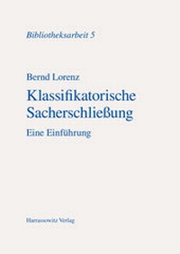 Abbildung von: Klassifikatorische Sacherschliessung - Harrassowitz Verlag