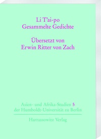 Enlarge image Cover: Li T'ai-po - Gesammelte Gedichte - Harrassowitz Verlag