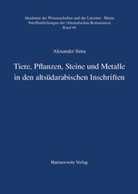 Abbildung von: Tiere, Pflanzen, Steine und Metalle in den altsüdarabischen Inschriften - Harrassowitz Verlag