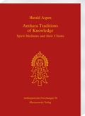 Cover: Amhara Traditions of Knowledge - Harrassowitz Verlag