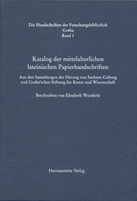 Abbildung von: Handschriften der Forschungsbibliothek Gotha / Katalog der mittelalterlichen lateinischen Papierhandschriften - Harrassowitz Verlag