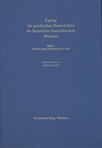 Abbildung von: Catalogus codicum manu scriptorum Bibliothecae Monacensis. (Handschriftenkatalog... / Codices graeci Monacenses / Katalog der griechischen Handschriften der Bayerischen Staatsbibliothek München - Codices graeci Monacenses 110-180 - Harrassowitz Verlag