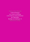 Cover: Untersuchungen zur Gottesvorstellung in der &auml;lteren Anonymliteratur des Pancaratra - Harrassowitz Verlag