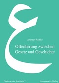 Cover: Offenbarung zwischen Gesetz und Geschichte - Harrassowitz Verlag
