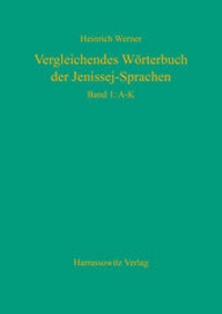 Abbildung von: Vergleichendes Wörterbuch der Jenissej-Sprachen - Harrassowitz Verlag
