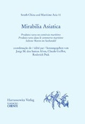 Cover: Mirabilia Asiatica. Produtos raros no com&eacute;rcio maritimo.Produits... - Harrassowitz Verlag
