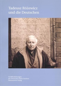 Enlarge image Cover: Tadeusz Rozewicz und die Deutschen - Harrassowitz Verlag