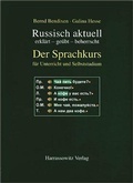 Cover: Russisch aktuell / Der Sprachkurs. F&uuml;r Unterricht und Studium - Harrassowitz Verlag