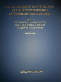 Abbildung von: Die Handschriften der Württembergischen Landesbibliothek Stuttgart / Die gotischen Handschriften der Württembergischen Landesbibliothek Stuttgart - Harrassowitz Verlag