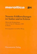 Cover: Neueste Feldforschungen im Sudan und in Eritrea - Harrassowitz Verlag