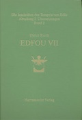 Cover: Die Inschriften des Tempels von Edfu / Abteilung I: &Uuml;bersetzungen / Edfou VII - Harrassowitz Verlag
