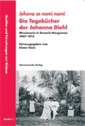 Cover: Jehova se nami nami /Die Tageb&uuml;cher der Johanna Diehl - Harrassowitz Verlag