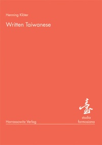 Enlarge image Cover: Written Taiwanese - Harrassowitz Verlag