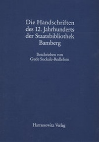 Abbildung von: Katalog der illuminierten Handschriften der Staatsbibliothek Bamberg / Die Handschriften des 8. bis 11. Jahrhunderts der Staatsbibliothek Bamberg - Harrassowitz Verlag