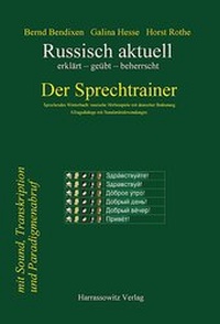 Abbildung von: Russisch aktuell / Der Sprechtrainer. Alltagsdialoge mit Standardredewendungen (Buch & Download-Lizenzschlüssel) - Harrassowitz Verlag