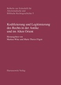 Cover: Kodifizierung und Legitimierung des Rechts in der Antike und im Alten Orient - Harrassowitz Verlag