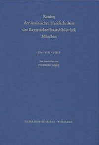 Abbildung von: Catalogus codicum manu scriptorum Bibliothecae Monacensis. (Handschriftenkatalog... / Series nova: Katalog der lateinischen Handschriften - Harrassowitz Verlag