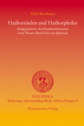 Cover: Hathors&auml;ulen und Hathorpfeiler - Harrassowitz Verlag