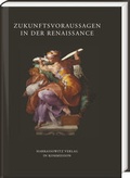 Cover: Zukunftsvorhersagen in der Renaissance - Harrassowitz Verlag