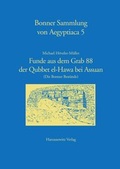 Cover: Funde aus dem Grab 88 der Qubbet el-Hawa bei Assuan - Harrassowitz Verlag