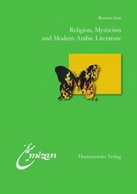 Abbildung von: Religion, Mysticism and Modern Arabic Literature - Harrassowitz Verlag