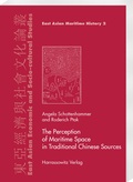 Cover: The Perception of Maritime Space in Traditional Chinese Sources - Harrassowitz Verlag