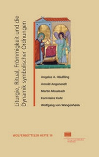 Abbildung von: Liturgie, Ritual und Frömmigkeit und die Dynamik symbolischer Ordnungen - Harrassowitz Verlag
