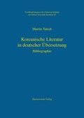 Cover: Koreanische Literatur in deutscher &Uuml;bersetzung - Harrassowitz Verlag