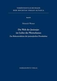 Abbildung von: Die Welt der Jenissejer im Lichte des Wortschatzes - Harrassowitz Verlag