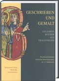 Cover: Geschrieben und gemalt: Gelehrte B&uuml;cher aus Frauenhand - Harrassowitz Verlag