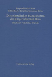Abbildung von: Die orientalischen Handschriften der Burgerbibliothek Bern - Harrassowitz Verlag