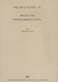 Cover: Tall Bi'a /Tuttul / Siegel und Siegelabrollungen - Harrassowitz Verlag