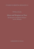 Cover: Islam und Kirgisen on Tour - Harrassowitz Verlag