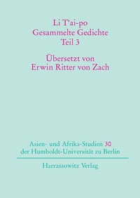 Enlarge image Cover: Li T'ai-po - Gesammelte Gedichte - Harrassowitz Verlag
