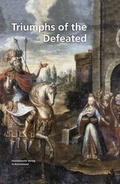 Cover: The Triumphs of the Defeated - Harrassowitz Verlag