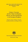 Cover: Islamic Art and Architecture in the European Periphery - Harrassowitz Verlag