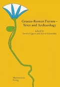 Cover: Graeco-Roman Fayum - Texts and Archaeology - Harrassowitz Verlag