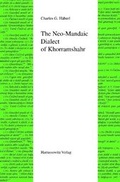 Cover: The Neo-Mandaic Dialect of Khorramshahr - Harrassowitz Verlag