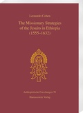 Cover: The Missionary Strategies of the Jesuits in Ethiopia (1555-1632) - Harrassowitz Verlag