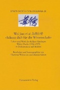 Cover: Wei jiao zi ai. "Schone dich f&uuml;r die Wissenschaft" - Harrassowitz Verlag