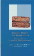 Cover: Indisches Theater: Text, Theorie, Praxis - Harrassowitz Verlag