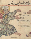 Cover: Die Wunder der Sch&ouml;pfung The Miracles of Creation - Harrassowitz Verlag