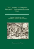 Cover: Tamil Language for Europeans. Ziegenbalg's "Grammatica Damulica (1716) - Harrassowitz Verlag