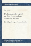 Cover: Die Erziehung der Jugend zur Ehre Gottes und zum Nutzen des N&auml;chsten - Harrassowitz Verlag